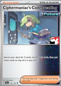 Ciphermaniac's Codebreaking - Play! Pokémon Prize Pack Series Five #145